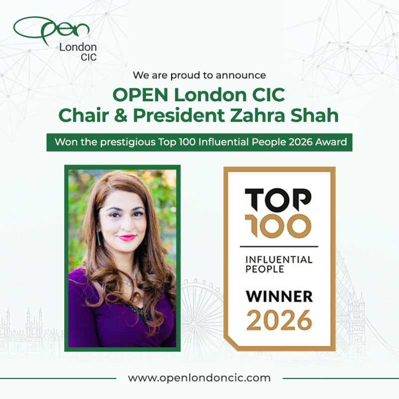 OPEN London CIC Chair & President, Zahra Shah won the prestigious Top 100 Influential People 2026 Award